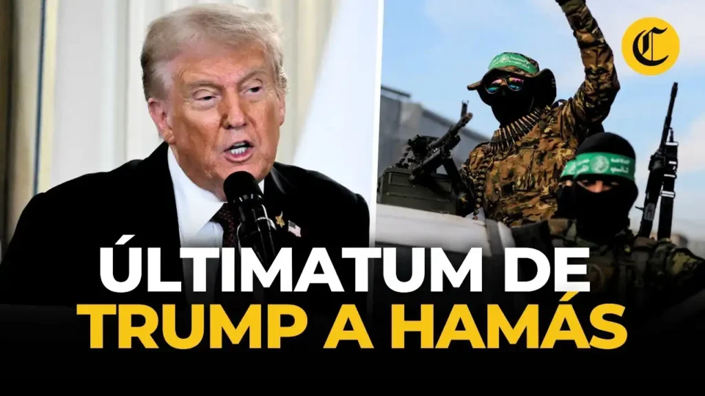 El Plan de Paz de Trump: Un Ultimátum a Hamás y sus Implicaciones