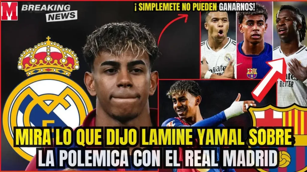Lamine Yamal y su polémica declaración sobre el Real Madrid: Un clásico que promete emociones
