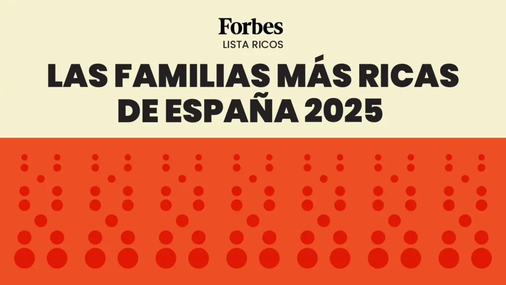 Las Fortunas de España: Un Análisis de los Más Ricos en 2025