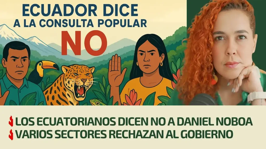 El Rechazo a las Propuestas de Noboa: Un Reflejo de la Voluntad Popular en Ecuador