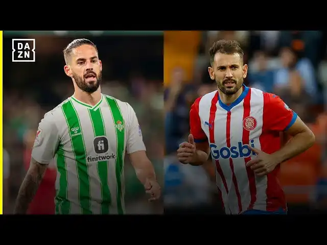 Betis y Girona se Enfrentan en un Crucial Partido de LaLiga EA Sports