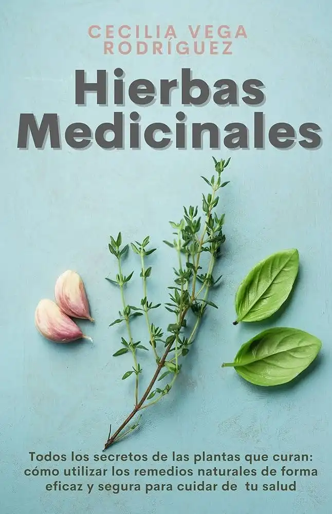 El Poder de las Plantas Medicinales: Alternativas Naturales para el Bienestar