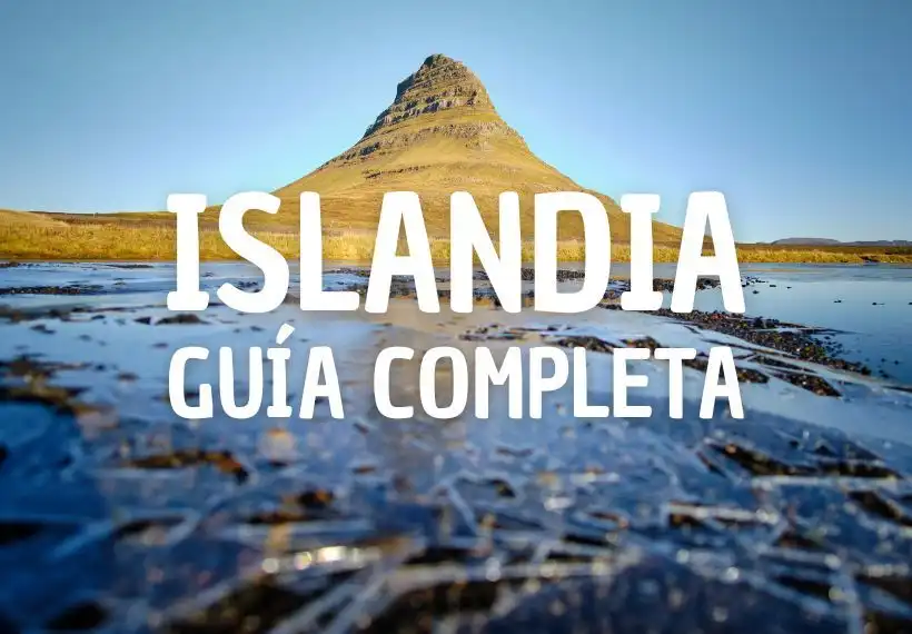Guía Completa para Viajar a Islandia: Consejos y Recomendaciones