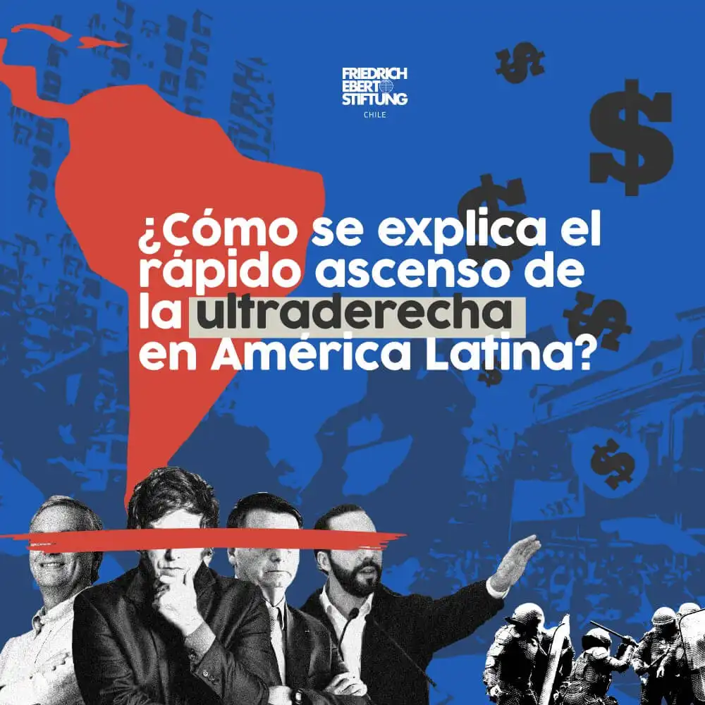 El Ascenso de la Ultradercha en Chile: Implicaciones y Reacciones Internacionales