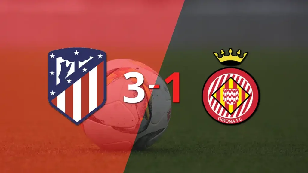 El Atlético de Madrid se Impone al Girona en un Encuentro Decisivo