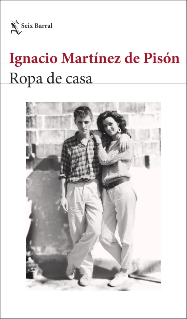 La familia como eje central en la obra de Ignacio Martínez de Pisón