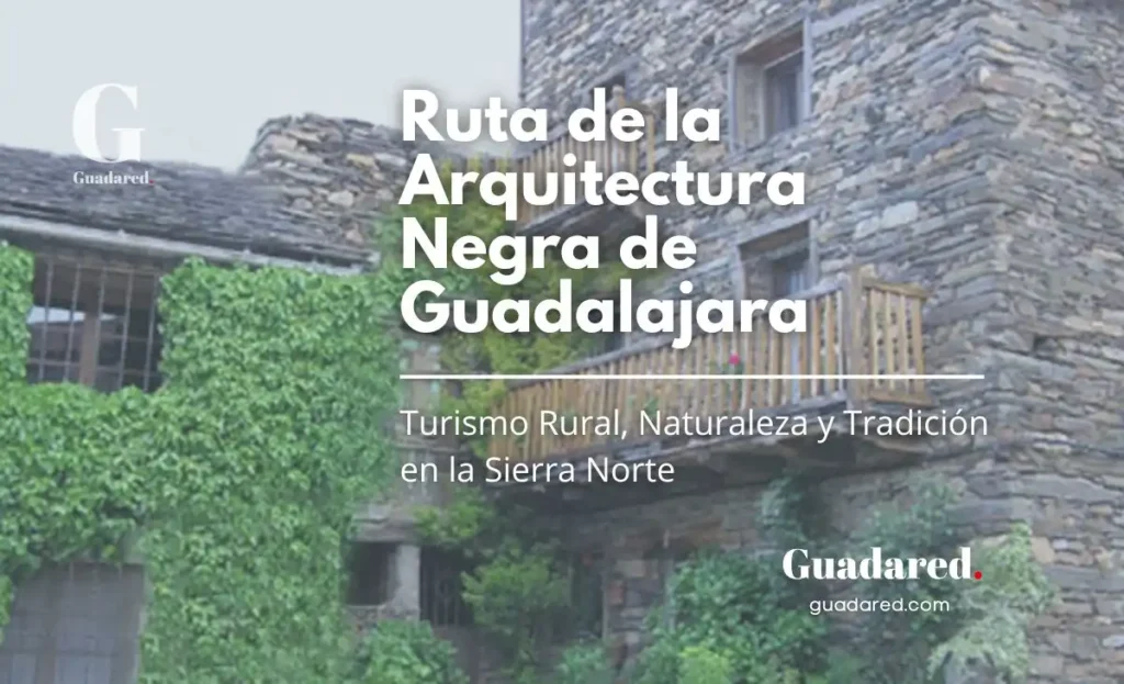 Explorando la Ruta de la Arquitectura Negra en Guadalajara
