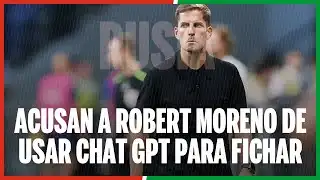 La controversia de Robert Moreno: ¿Uso de inteligencia artificial en el fútbol?