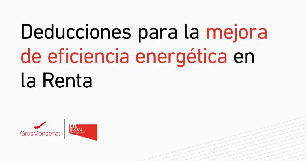 Deducciones por mejora energética en la declaración de la Renta 2026