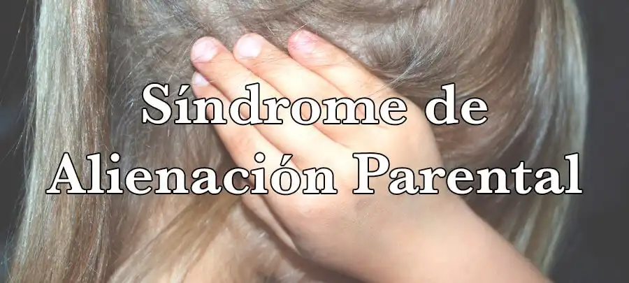 Prohibición del síndrome de alienación parental en divorcios: ¿qué cambia con la nueva Lopivi?